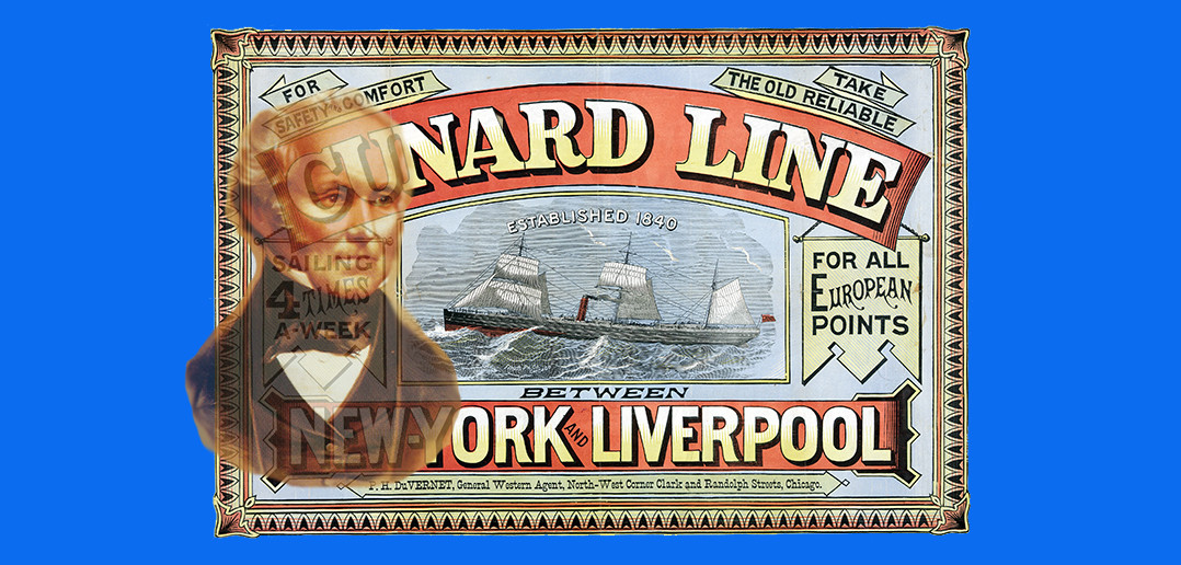 Cunard and His Line